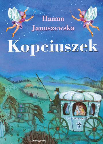 Okładka książki Kopciuszek /  Hanna Januszewska ; według Charles`a Perraulta ; il. Dorota Łoskot-Cichocka.