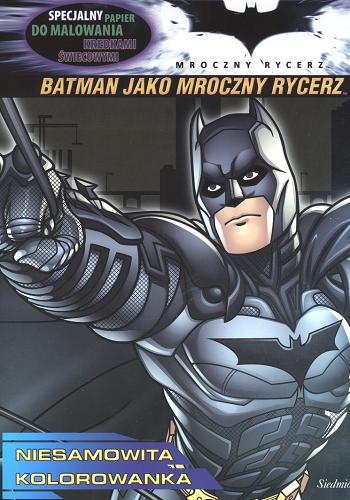 Okładka książki Batman jako Mroczny Rycerz /  il. Mike DeCarlo.