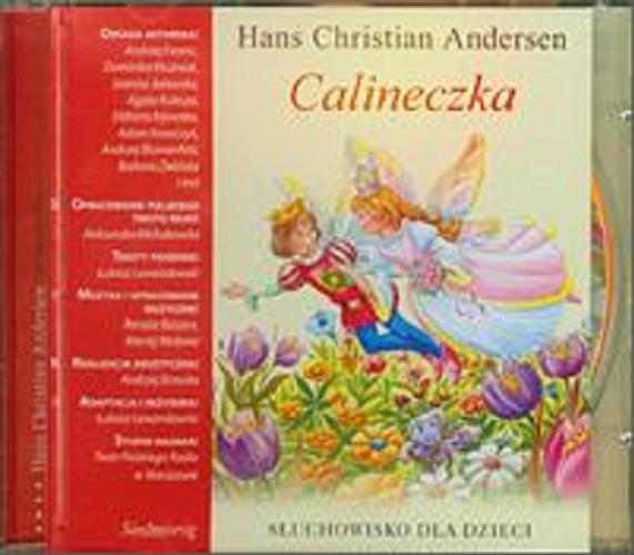 Okładka książki Calineczka [Dokument dźwiękowy] : słuchowisko dla dzieci / Hans Christian Andersen.