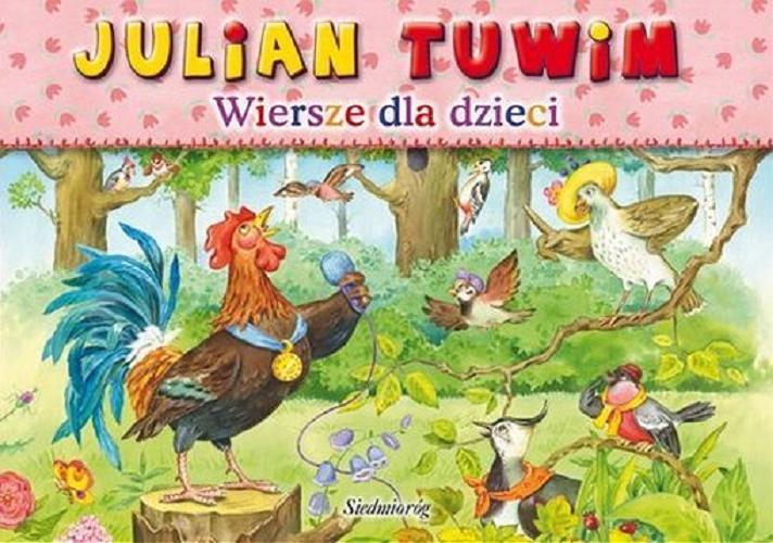 Okładka książki Wiersze dla dzieci / Julian Tuwim ; il. Grażyna Motylewska.