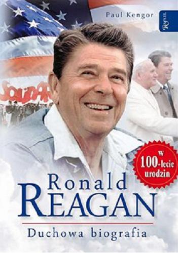 Okładka książki  Ronald Reagan : [E-book] duchowa biografia  1
