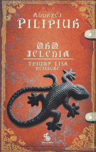 Okładka książki Triumf lisa Reinicke / Andrzej Pilipiuk ; ilustracje Rafał Szłapa.
