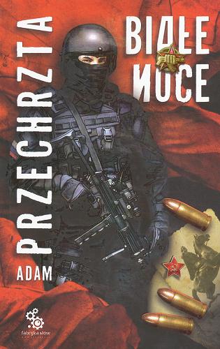 Okładka książki Białe noce / T. 2 / Adam Przechrzta ; il. Jarosław Musiał
