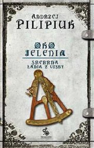 Okładka książki Srebrna łania z Visby [E-book] / Andrzej Pilipiuk ; ilustracje Rafał Szłapa.