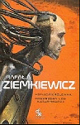 Okładka książki Śpiąca Królewna ; Pieprzony los Kataryniarza / Rafał A. Ziemkiewicz ; il. Daniel Grzeszkiewicz.