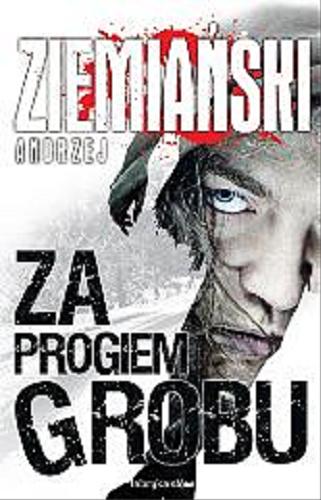 Okładka książki Za progiem grobu / Andrzej Ziemiański.