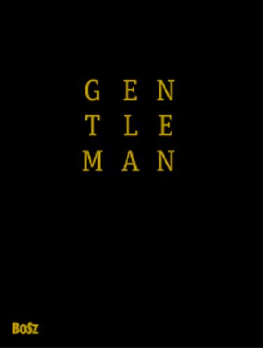 Okładka książki Gentleman : podręcznik dla klas wyższych / Adam Granville.