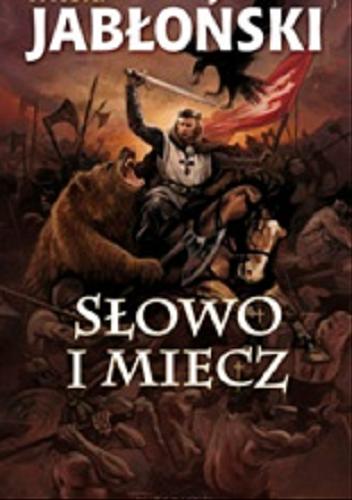 Okładka książki Słowo i miecz / Witold Jabłoński.
