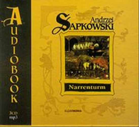 Okładka książki Narrenturm [ Dokument dźwiękowy ] CD 2/ Andrzej Sapkowski, scenariusz i reżyseria Janusz Kukuła.