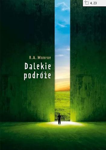 Okładka książki Dalekie podróże / Robert A. Monroe ; przekł. [z ang.] Maja Błaszczyszyn i Bogdan Krowicki.