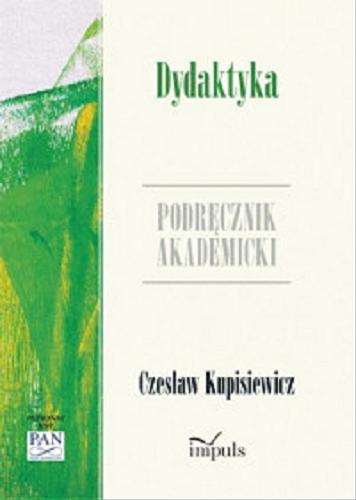 Okładka książki Dydaktyka : podręcznik częściowo programowany / Czesław Kupisiewicz.