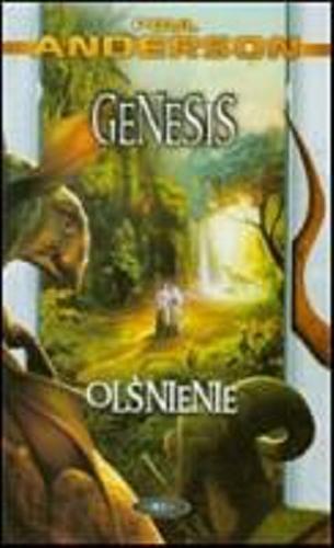 Okładka książki Genesis ; Olśnienie / Poul Anderson ; tł. Martyna Plisenko.