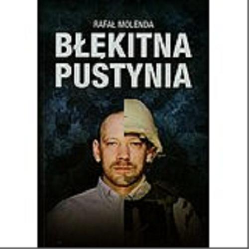 Okładka książki Błękitna pustynia / Rafał Molenda.