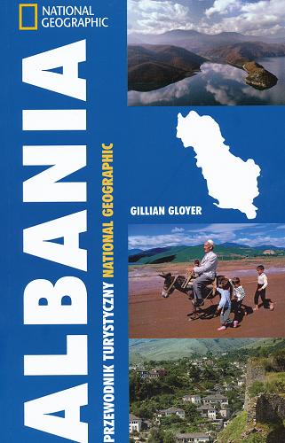 Okładka książki Albania / Gillian Gloyer ; [tł. Marta Domagalska].