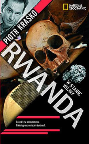 Okładka książki Rwanda / Piotr Kraśko ; National Geographic.