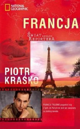 Okładka książki Francja / Piotr Kraśko ; National Geographic.