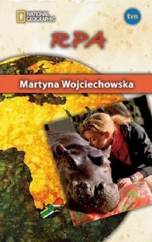 Okładka książki RPA / Martyna Wojciechowska ; National Geographic, [TVN].