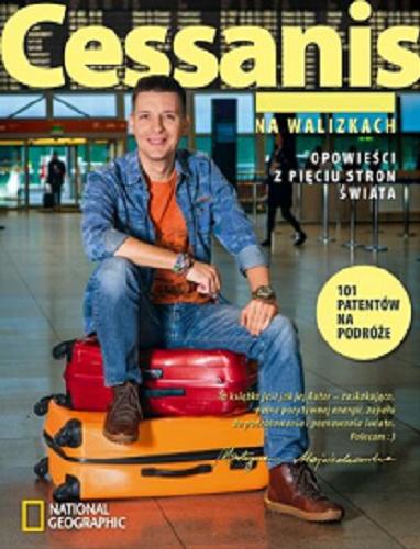 Okładka książki Cessanis na walizkach : opowieści z pięciu stron świata / Cessanis.