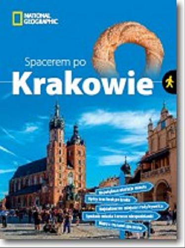 Okładka książki Spacerem Krakowie / Dariusz Jędrzejewski ; National Geographic.