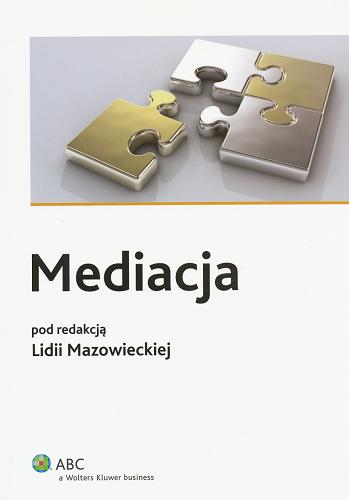 Okładka książki Mediacja / red. Lidia Mazowiecka.