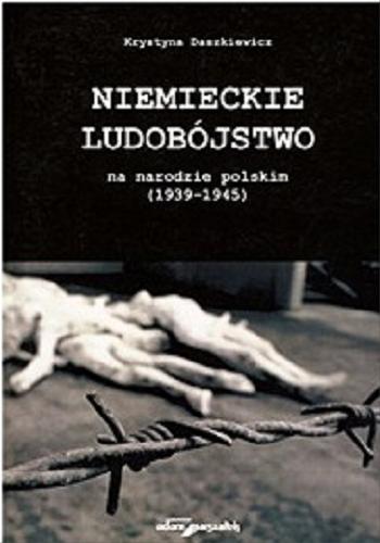 Okładka książki  Niemieckie ludobójstwo na narodzie polskim (1939-1945)  2