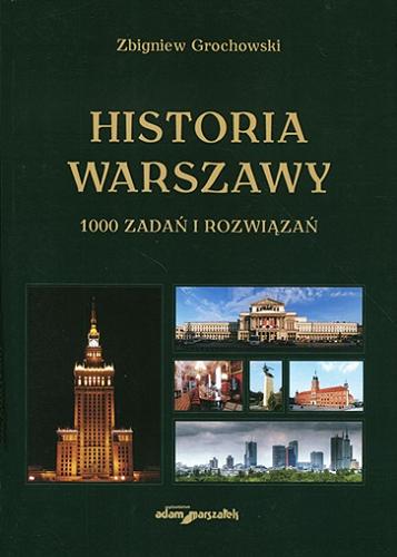 Okładka książki  Historia Warszawy : 1000 zadań i rozwiązań  1
