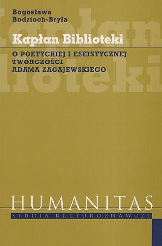 Okładka książki  Kapłan biblioteki : o poetyckiej i eseistycznej twórczości Adama Zagajewskiego  1