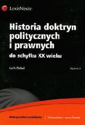 Okładka książki  Historia doktryn politycznych i prawnych do schyłku XX wieku  1