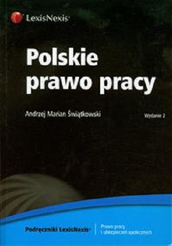 Okładka książki Polskie prawo pracy / Andrzej Marian Świątkowski.