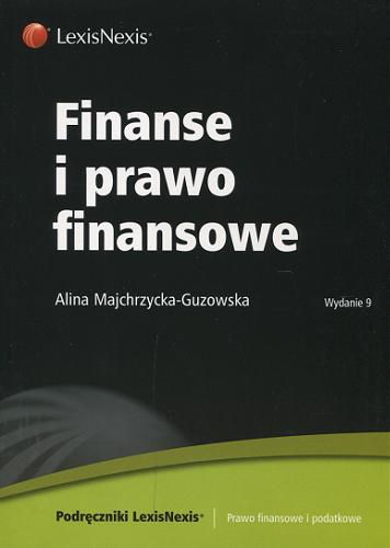 Okładka książki Finanse i prawo finansowe / Alina Majchrzycka-Guzowska.