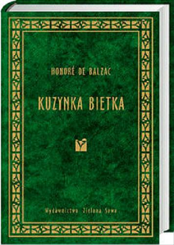 Okładka książki Kuzynka Bietka / Honore de Balzac.