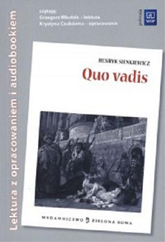 Okładka książki Quo vadis : lektura z opracowaniem / Henryk Sienkiewicz ; oprac. Renata Brzozowska.