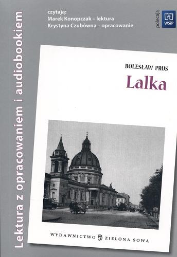 Okładka książki Lalka / Bolesław Prus ; oprac. Urszula Klatka.