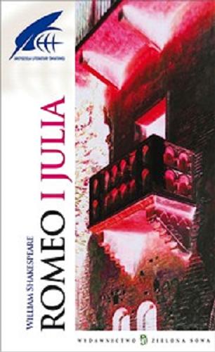 Okładka książki Romeo i Julia / William Shakespeare ; przeł. [z ang.] Maciej Słomczyński.