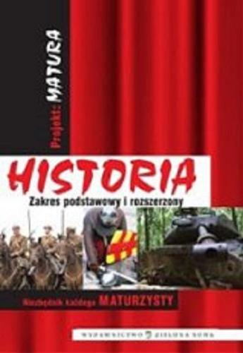 Okładka książki Projekt : matura : historia / Jerzy Pilikowski.