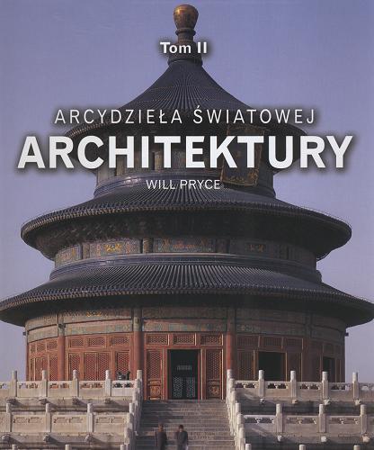 Okładka książki  Arcydzieła światowej architektury. Tom 2 część 1, do roku 1500  3