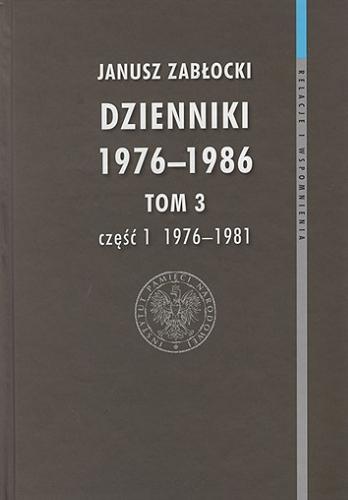 Dzienniki 1976-1986. T. 3 cz. 1, 1976-1981 Tom 19