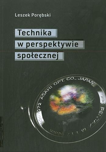 Okładka książki Technika w perspektywie społecznej / Leszek Porębski.