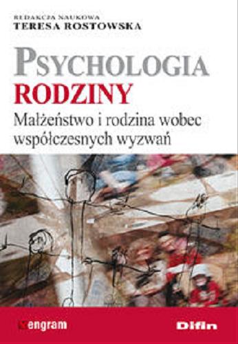 Psychologia rodziny : małżeństwo i rodzina wobec współczesnych wyzwań Tom 5.9