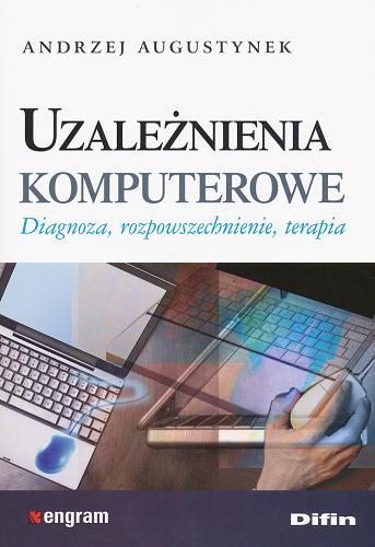 Okładka książki  Uzależnienia komputerowe : diagnoza, rozpowszechnienie, terapia  3