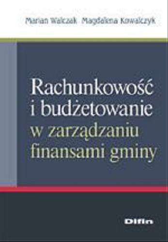 Okładka książki  Rachunkowość i budżetowanie w zarządzaniu finansami gminy  1
