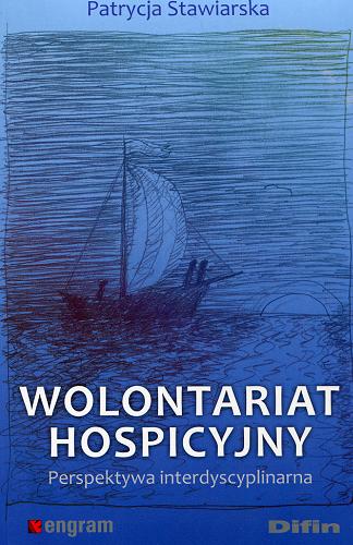 Okładka książki  Wolontariat hospicyjny : perspektywa interdyscyplinarna  2