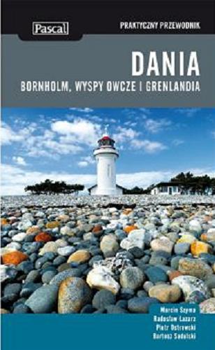 Okładka książki  Dania, Bornholm, Wyspy Owcze i Grenlandia  1