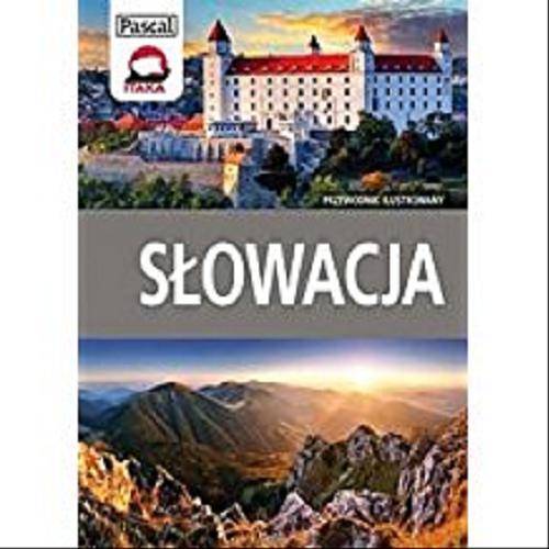 Okładka książki Słowacja / Wiesława Rusin, Barbara Zygmańska, Paweł Klimek.
