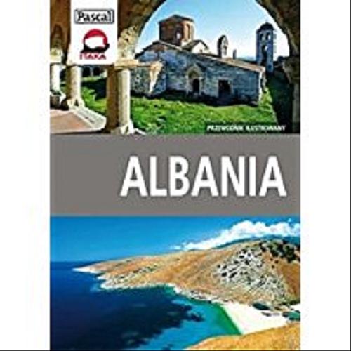 Okładka książki Albania / Łukasz Gołębiewski, Krzysztof Bzowski, Grzegorz Petryszak.
