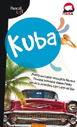 Okładka książki Kuba / autor Anna Kiełtyka.