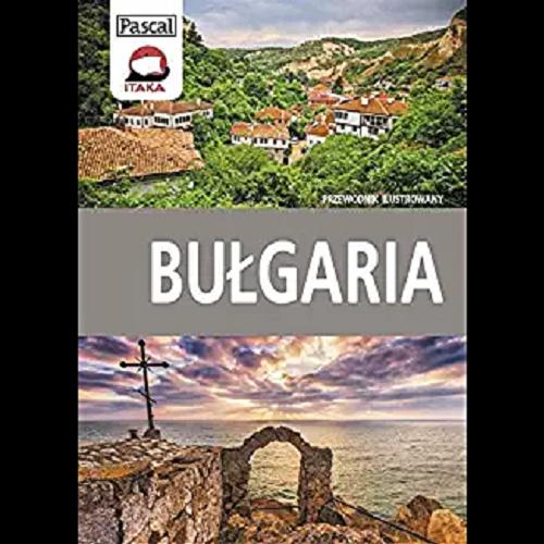 Okładka książki Bułgaria / Zofia Siewak-Sojka, Irena Topolnicka-Bacewicz.