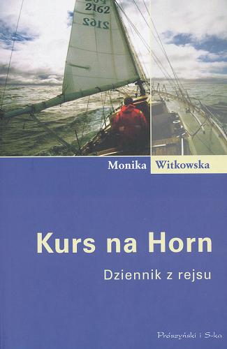 Okładka książki  Kurs na Horn :  dziennik z rejsu  9