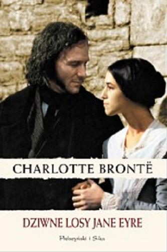 Okładka książki Dziwne losy Jane Eyre / Charlotte Bronte ; tłumaczenie Teresa Świderska.