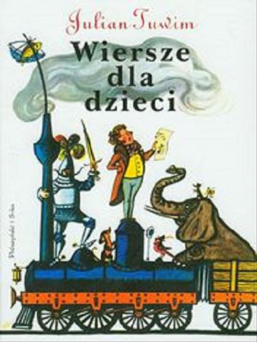 Okładka książki Wiersze dla dzieci / Julian Tuwim ; il. Olga Siemaszko.